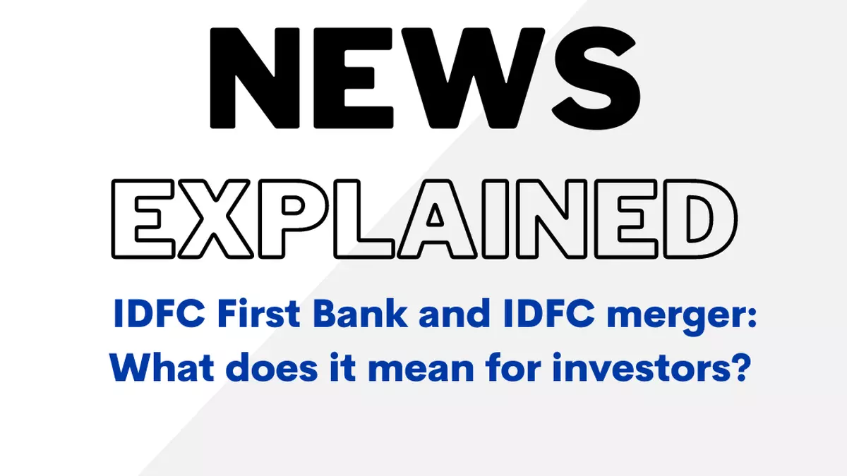 idfc-first-bank-and-idfc-merger-what-does-it-mean-for-investors-the